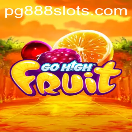 Exploring the Exciting World of GoHighFruit with PG888